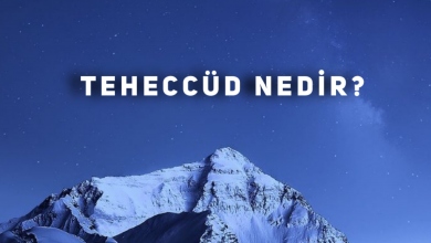 Photo of Teheccüd Nedir?